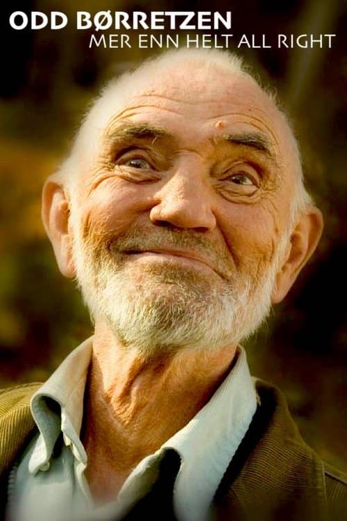 Odd Børretzen: Mer enn helt all right poster