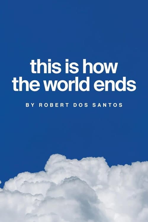 This Is How the World Ends poster