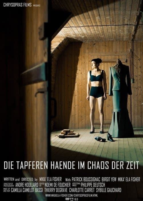 Die Tapferen Haende im Chaos der Zeit poster