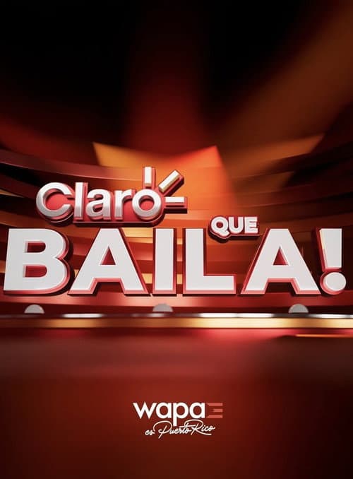 Claro Que Baila poster