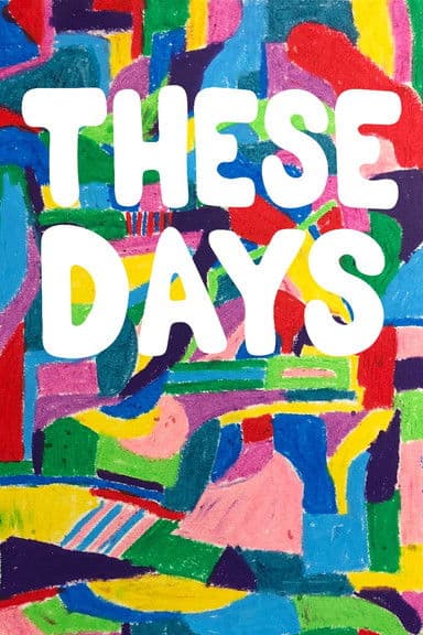 These Days poster