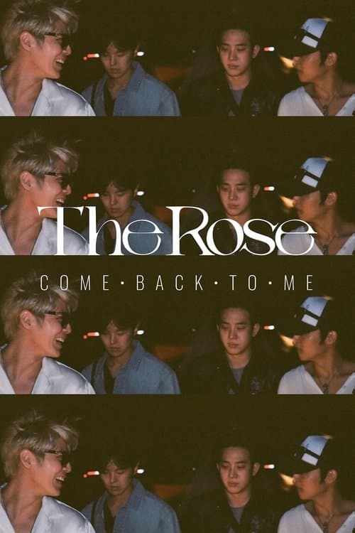The Rose: Come Back to Me poster