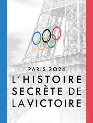 Paris 2024, l'histoire secrète de la victoire poster