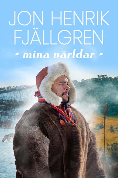 Jon Henrik Fjällgren – mina världar poster