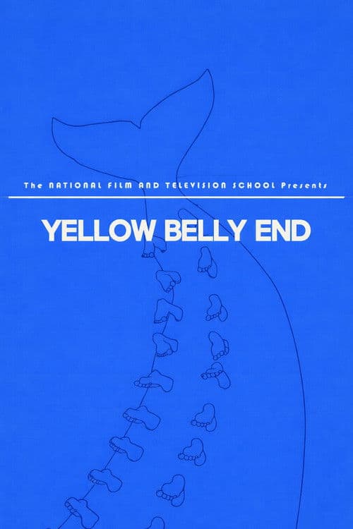 Yellow Belly End poster