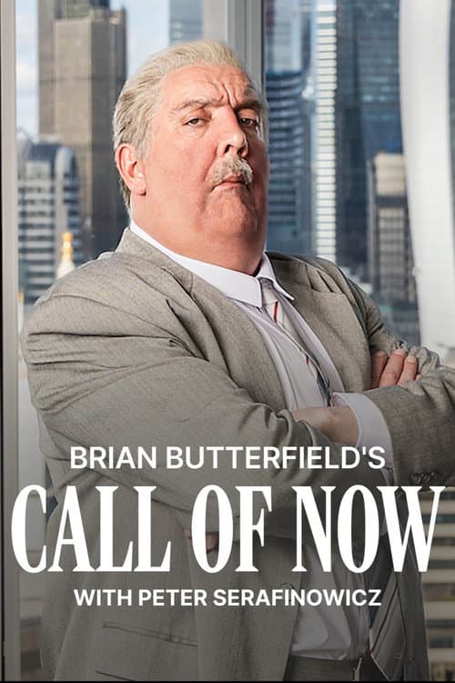 Brian Butterfield's Call of Now poster