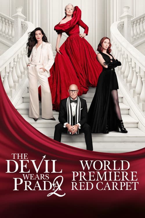 The Devil Wears Prada 2 Red Carpet World Premiere poster