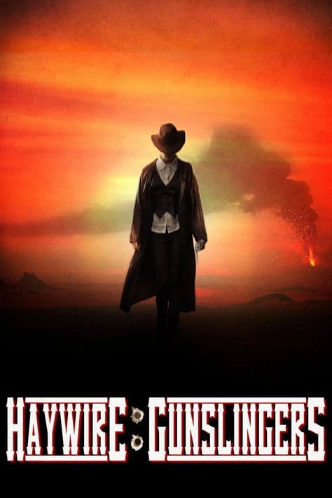 Haywire: Gunslingers poster