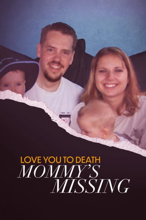 Love You to Death: Mommy's Missing poster