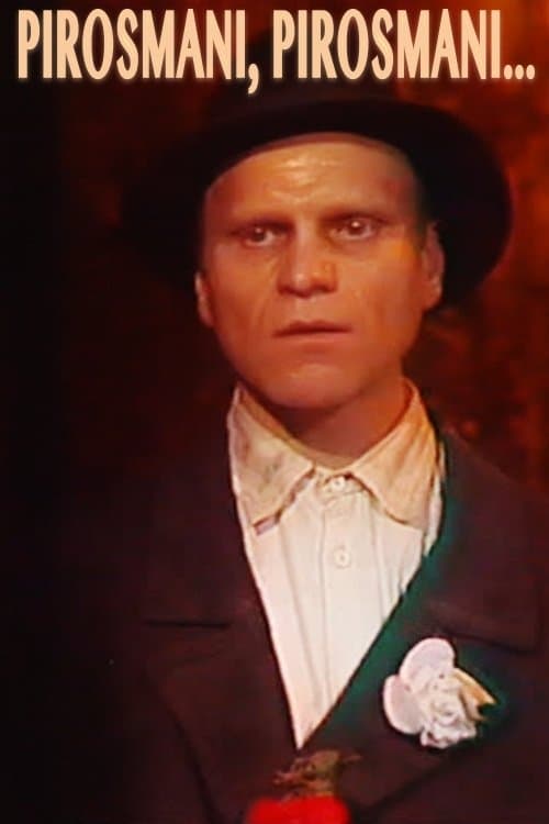 Pirosmani, Pirosmani... poster