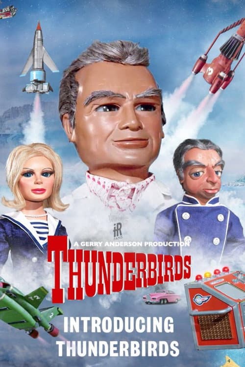 Thunderbirds 1965: Introducing Thunderbirds poster