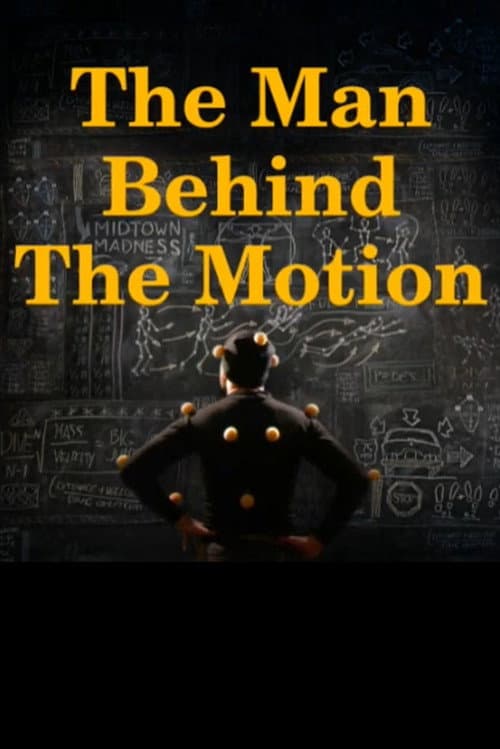 The Man Behind The Motion poster