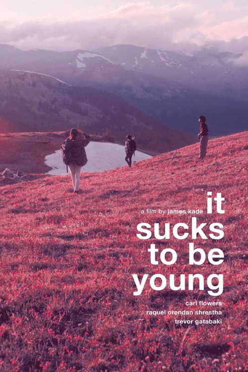 It Sucks to be Young poster