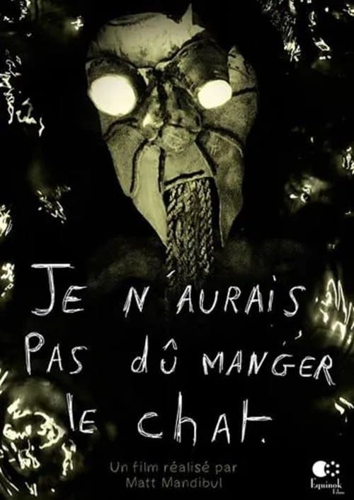 Je n’aurais pas dû manger le chat poster