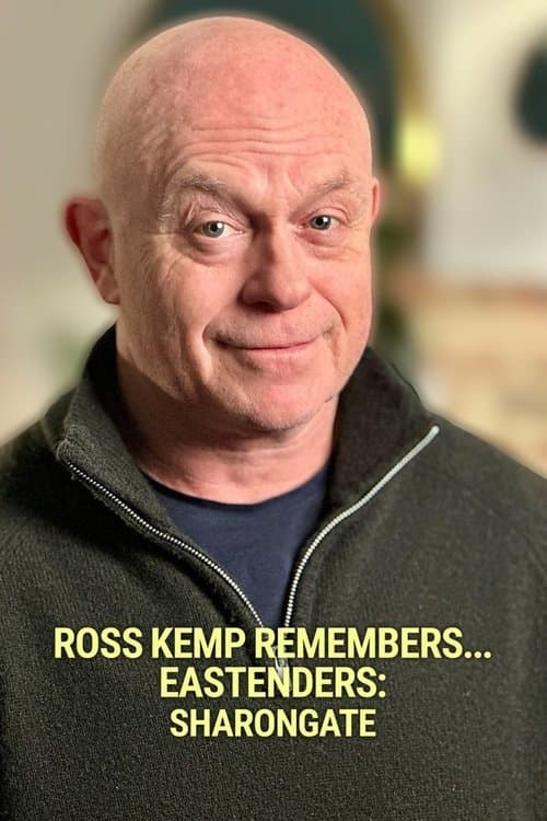 Ross Kemp Remembers... EastEnders: Sharongate poster