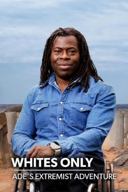 Whites Only: Ade's Extremist Adventure poster