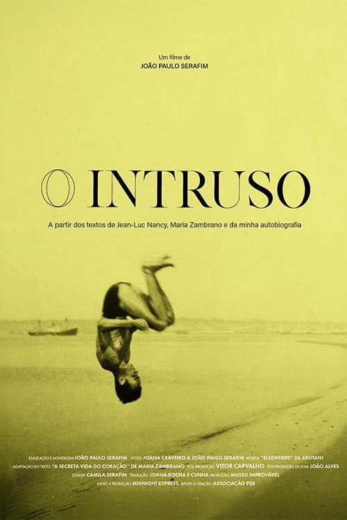 O INTRUSO, a partir dos textos de Jean-Luc Nancy, María Zambrano e da minha autobiografia poster