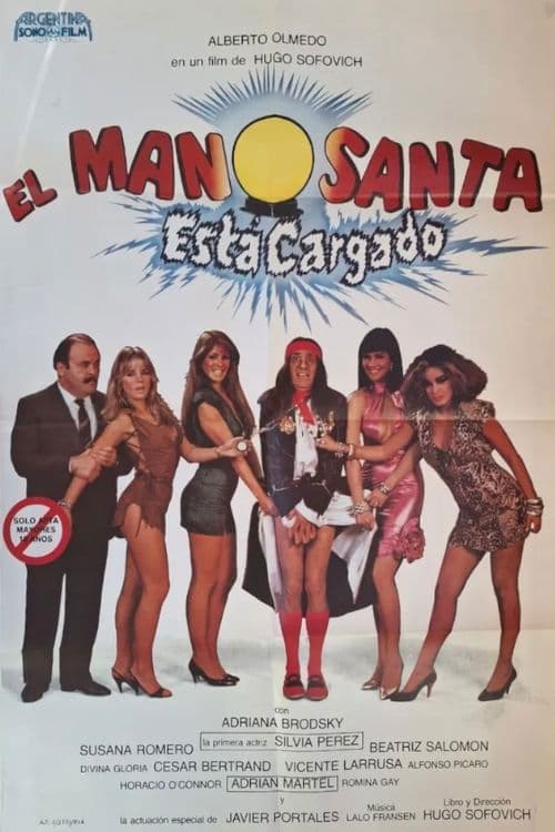 El Manosanta está Cargado poster