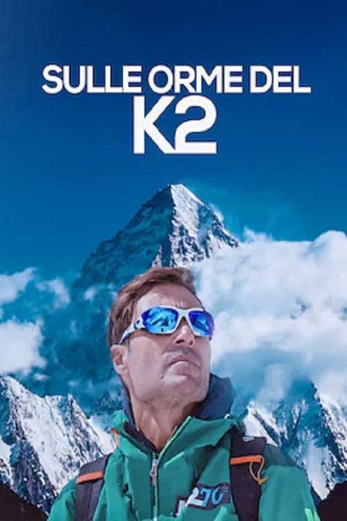 Sulle orme del K2 poster