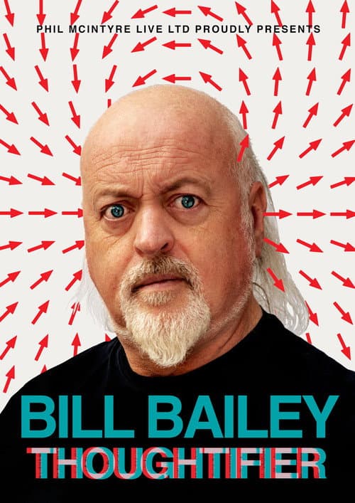 Bill Bailey: Thoughtifier poster
