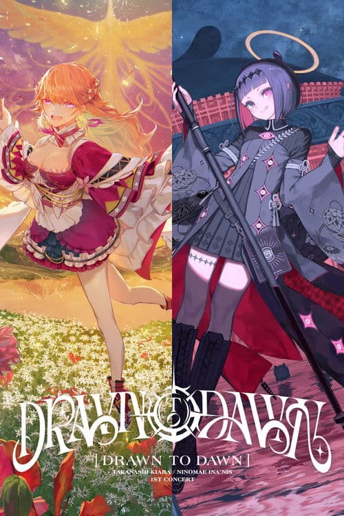 Takanashi Kiara / Ninomae Ina’nis 1st Concert “Drawn to Dawn” Day 2 poster
