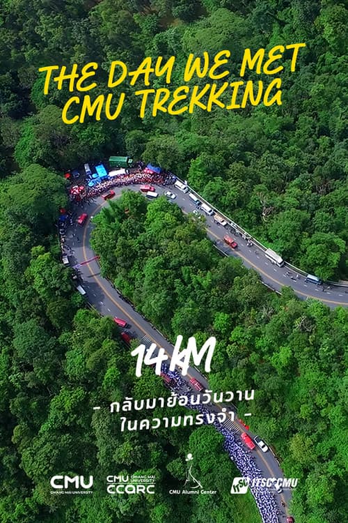 The day we met: CMU Trekking poster