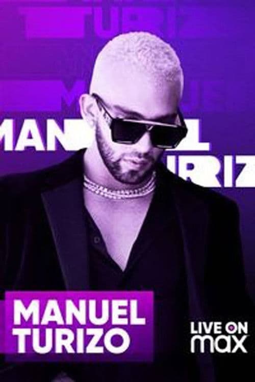 Manuel Turizo Live on Max poster