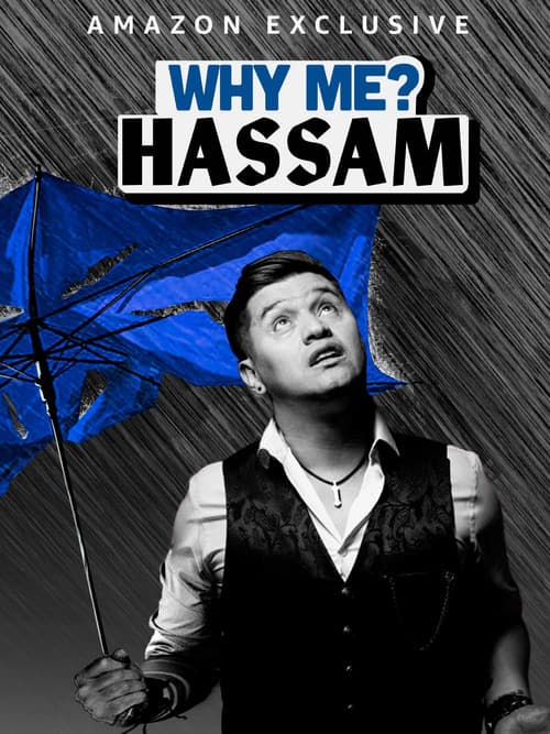 Hassam: Why Me? poster