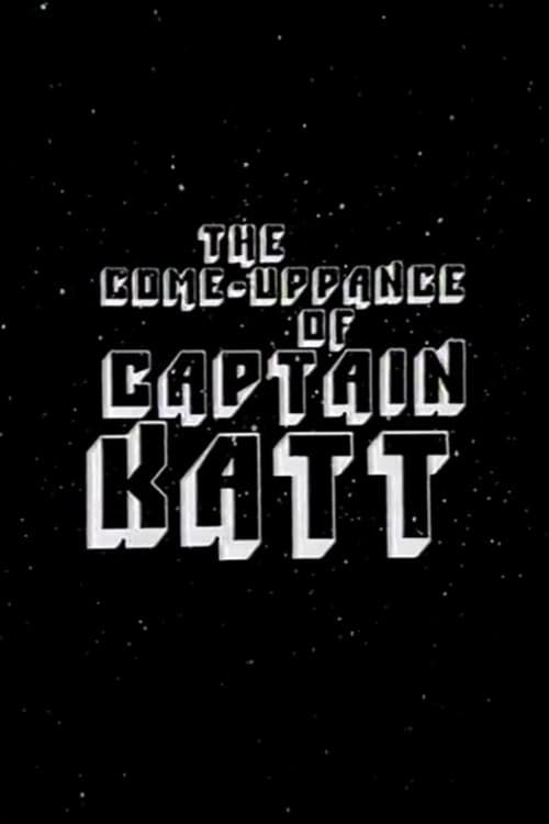 The Come-Uppance of Captain Katt poster