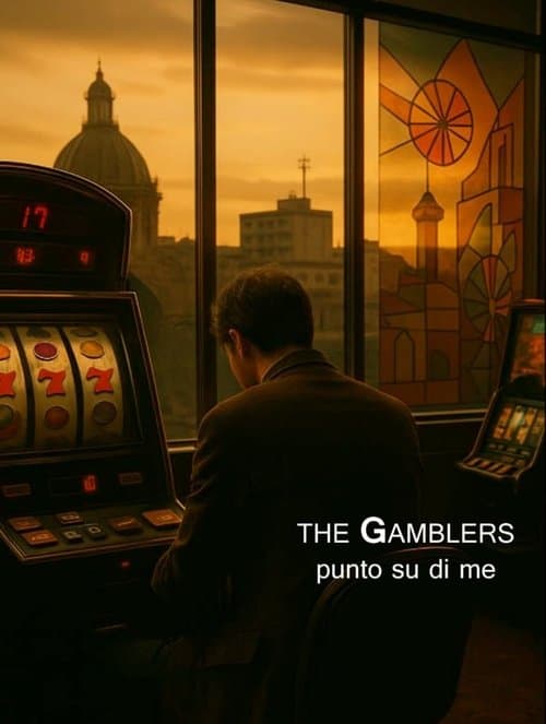 The Gamblers punto su di me poster