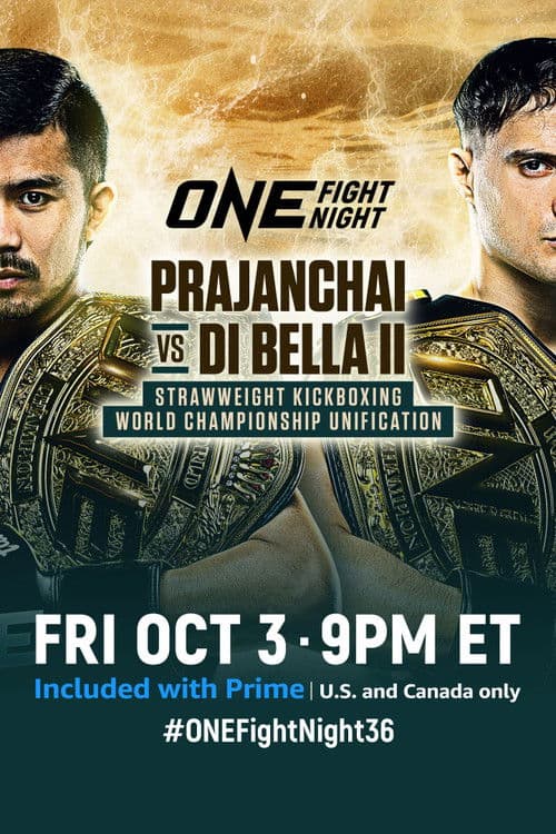 ONE Fight Night 36: Prajanchai vs. Di Bella 2 poster