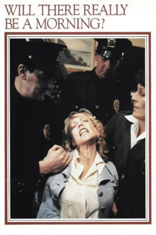 Will There Really Be a Morning? poster