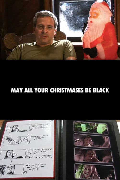 May All Your Christmases Be Black poster