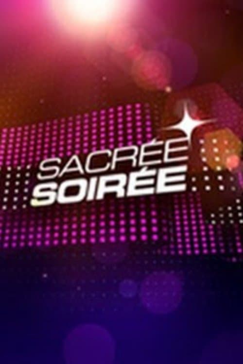 Sacrée soirée poster