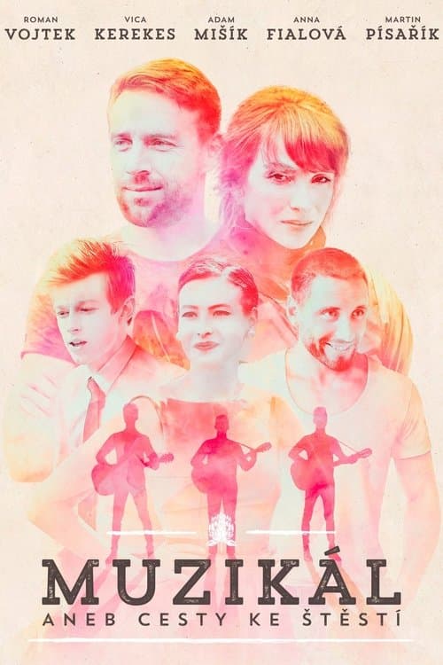 The Musical, or The Way to Happiness poster