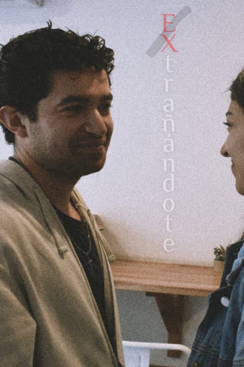 EXtrañándote poster