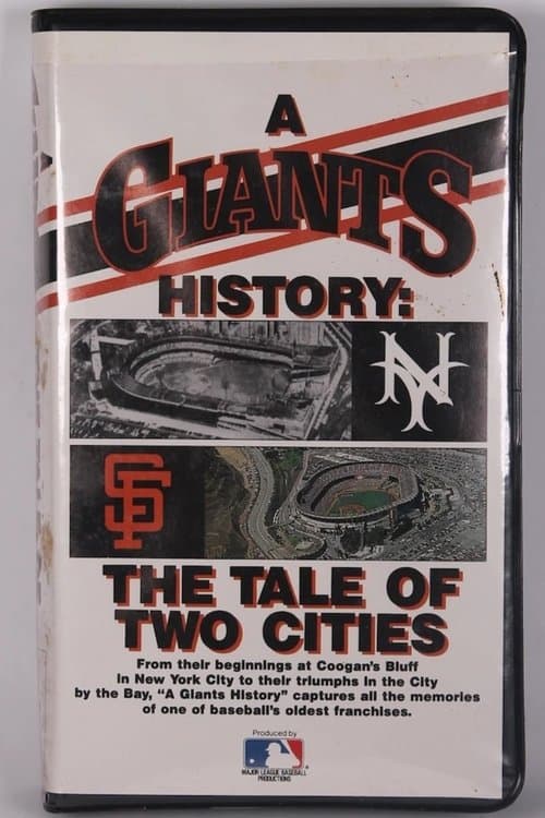 A Giants History: The Tale of Two Cities poster