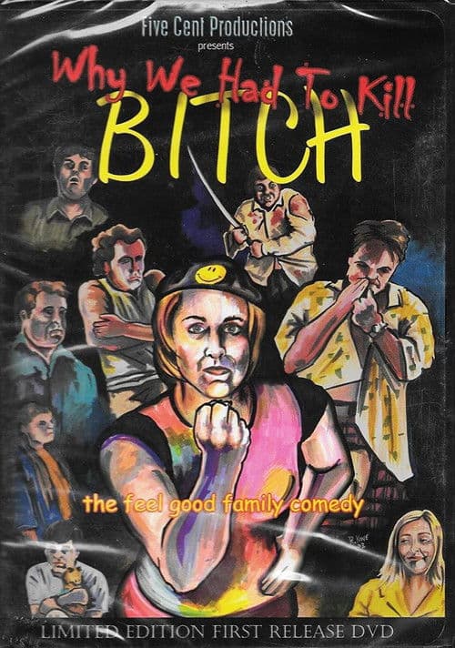 Why We Had to Kill Bitch poster