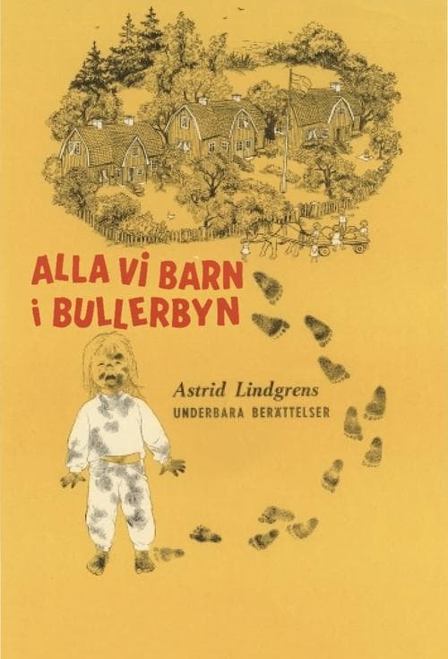 Alla vi barn i Bullerbyn poster