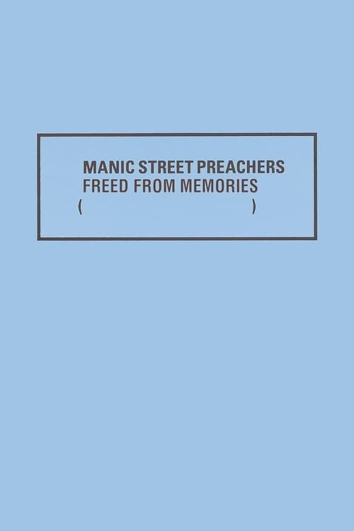 Freed From Memories poster