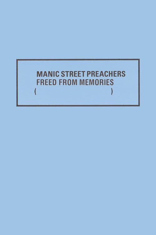 Freed From Memories poster