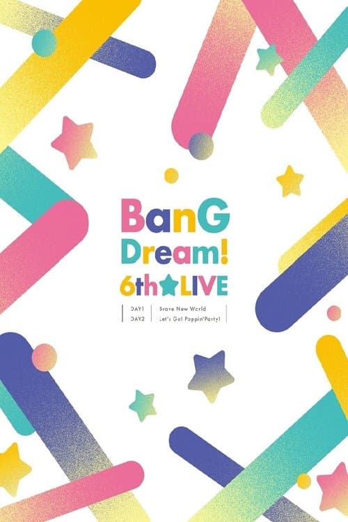 BanG Dream! 6th☆LIVE poster