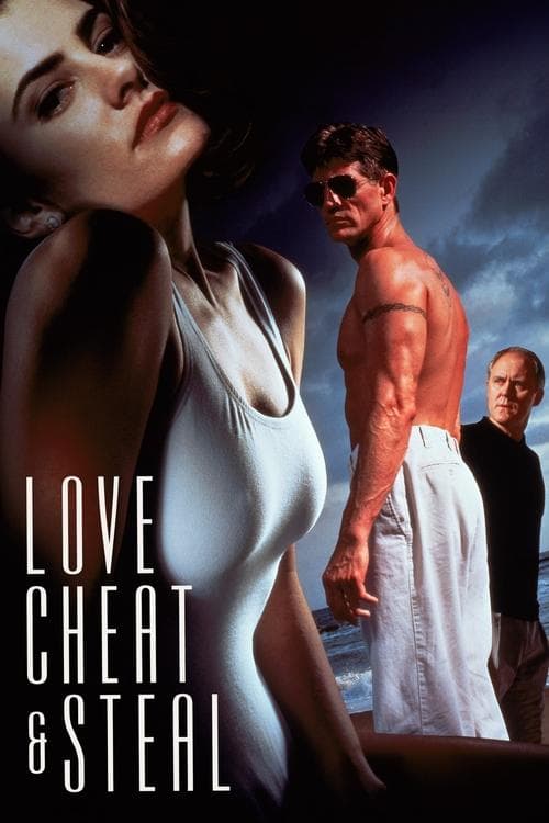 Love, Cheat & Steal poster