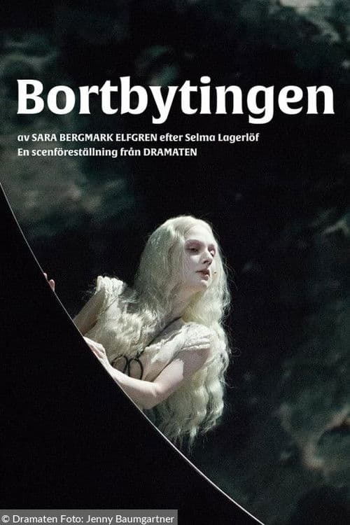 Bortbytingen poster