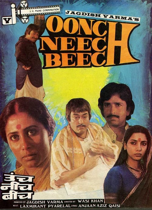 Oonch Neech Beech poster