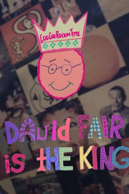 David Fair Is The King! poster