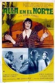 Allá en el Norte poster