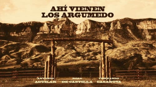 Ahí vienen los Argumedo poster