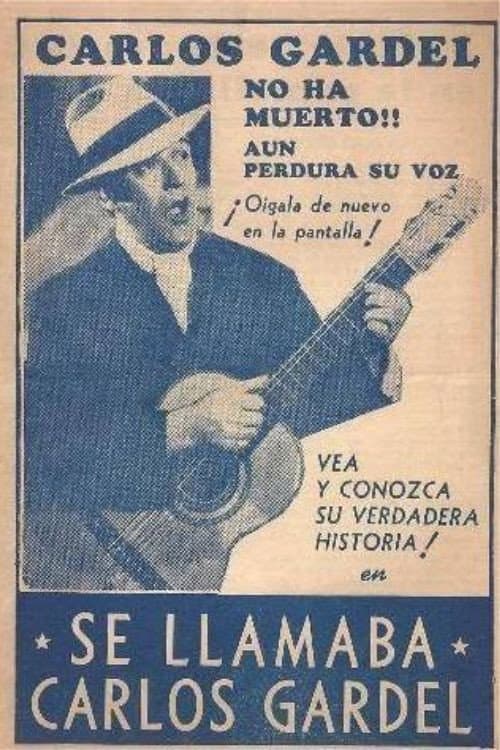 Se llamaba Carlos Gardel poster