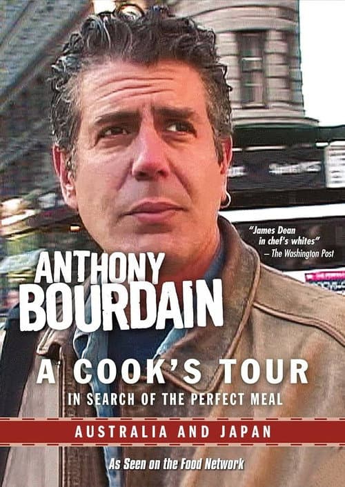 Anthony Bourdain: A Cook's Tour - Australia and Japan poster